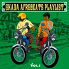 Okada Afrobeats Playlist, Vol. 1