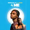 Stream & download 4 Me (feat. A Mose)