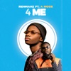 4 Me (feat. A Mose) - Single, 2020