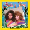 Chelo y Yeni album lyrics, reviews, download