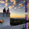 Falling for You - Single