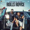 Rolls Royce - Single album lyrics, reviews, download