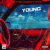 Five Twenty-Five - Young