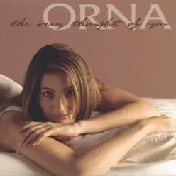 The Very Thought of You - Orna