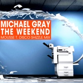 The Weekend (Mousse T. Disco Shizzle Remix) artwork