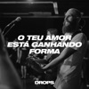 O Teu Amor Está Ganhando Forma (Ao Vivo) - Single