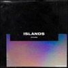 Islands - Single