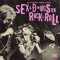 Sex&Drugs&Rock&Roll (feat. Denis Leary) - The Heathens lyrics