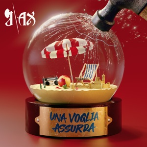 Una voglia assurda - Single