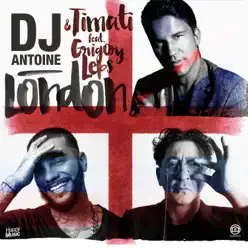 London (feat. Grigory Leps) - Single - Dj Antoine