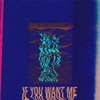 If You Want Me - Single