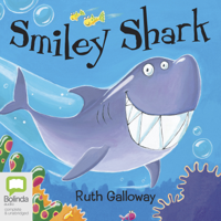 Ruth Galloway - Smiley Shark and other Ocean Adventures (Unabridged) artwork