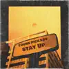 Stay Up - Single album lyrics, reviews, download