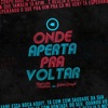 Onde Aperta pra Voltar (feat. Juliana Gorayeb) - Single