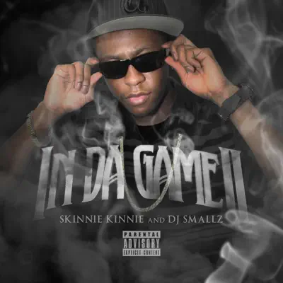 In Da Game II - DJ Smallz