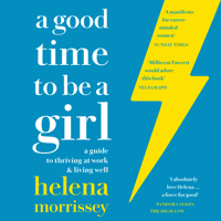 Helena Morrissey - A Good Time to be a Girl artwork