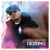 Still Destino - Single