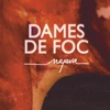 Dames De Foc - EP