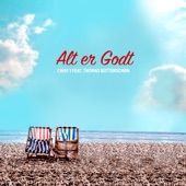 Alt er Godt (feat. Thomas Buttenschøn) artwork