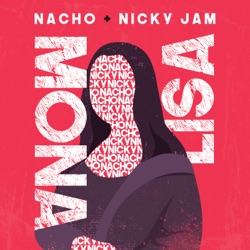 Nacho - Mona Lisa