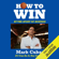 Mark Cuban - How to Win at the Sport of Business: If I Can Do It, You Can Do It (Unabridged)