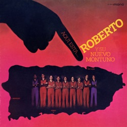 Roberto y Su Nuevo Montuno - Invitación A Un Mozambique