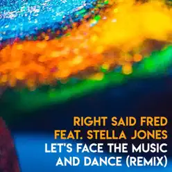 Let's Face the Music and Dance (feat. Stella Jones) [Remix] - Single - Right Said Fred