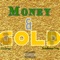 Money & Gold (feat. Grindhouse Trey) - D.D.Oreyo lyrics