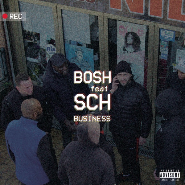 Business (feat. SCH) - Single - Bosh