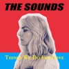 Things We Do For Love - Single