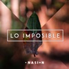 Lo Imposible (feat. Andrés Lora & Bryan Moreta) - Single