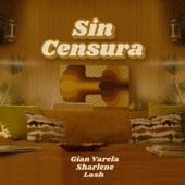 Sin Censura artwork