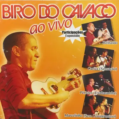 Biro do Cavaco Ao Vivo - Biro do Cavaco Biro do Cavaco Ao Vivo - Biro do Cavaco