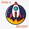 Rocket - Stan-G lyrics