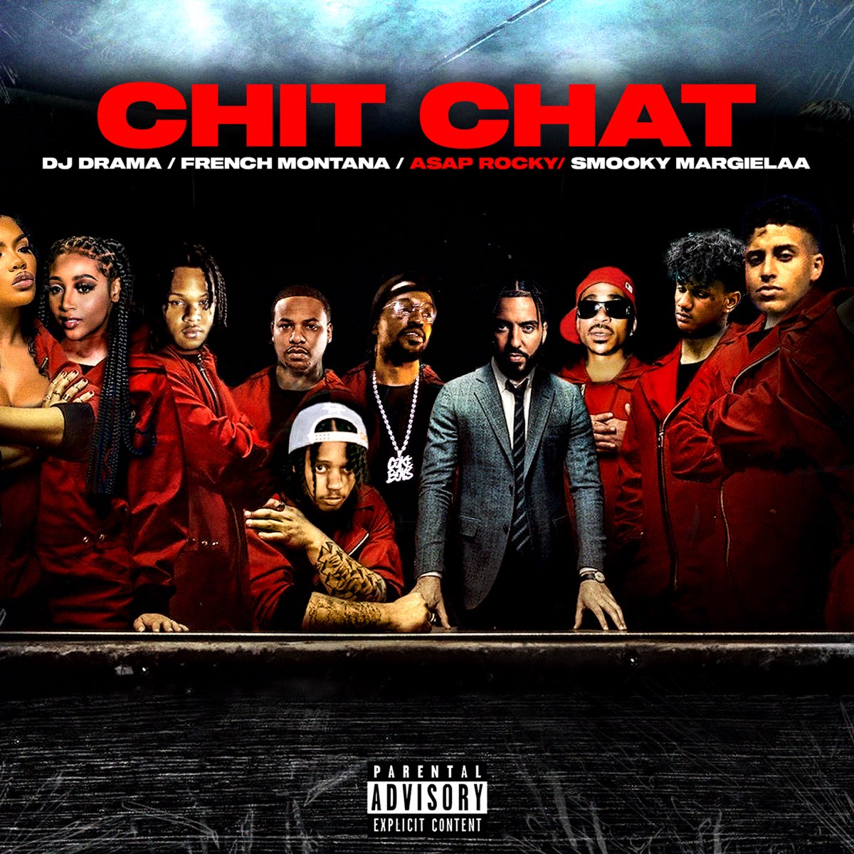 Chit Chat Feat Dj Drama Single By French Montana Smooky Margielaa A Ap Rocky On Apple Music