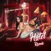 Hotel (feat. Mike Jones & Ayoo Kd) [Remix] - Single album lyrics, reviews, download