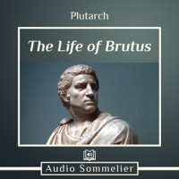 Plutarch & Bernadotte Perrin - The Life of Brutus artwork