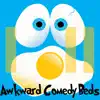 Awkward Comedy Beds album lyrics, reviews, download