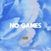 No Games - EP