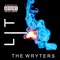 Lit - The Wryters lyrics