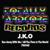 Run Away With Me / All the Time in the World - Single