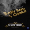 The Best Of The Noise (feat. Baby Rasta y Gringo)