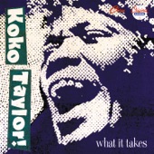 Koko Taylor - (I Got) All You Need (Single Version)