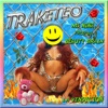Traketeo (feat. Beauty Brain) - Single artwork