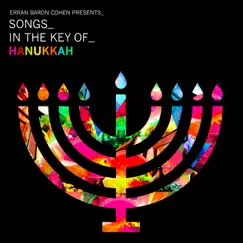 Erran Baron Cohen Presents: Songs In the Key of Hanukkah by Erran Baron Cohen album reviews, ratings, credits