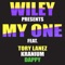 My One (feat. Tory Lanez, Kranium & Dappy) - Wiley lyrics