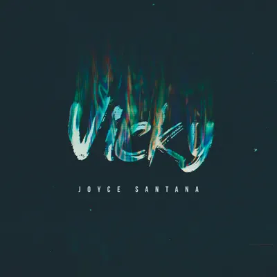 Vicky - Single - Joyce Santana