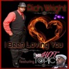 I Been Loving You (Remix) [feat. Mr. Hot Topic] - Single