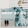 Drop of Us - Single