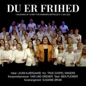 Du er frihed (feat. True Gospel Singers) artwork